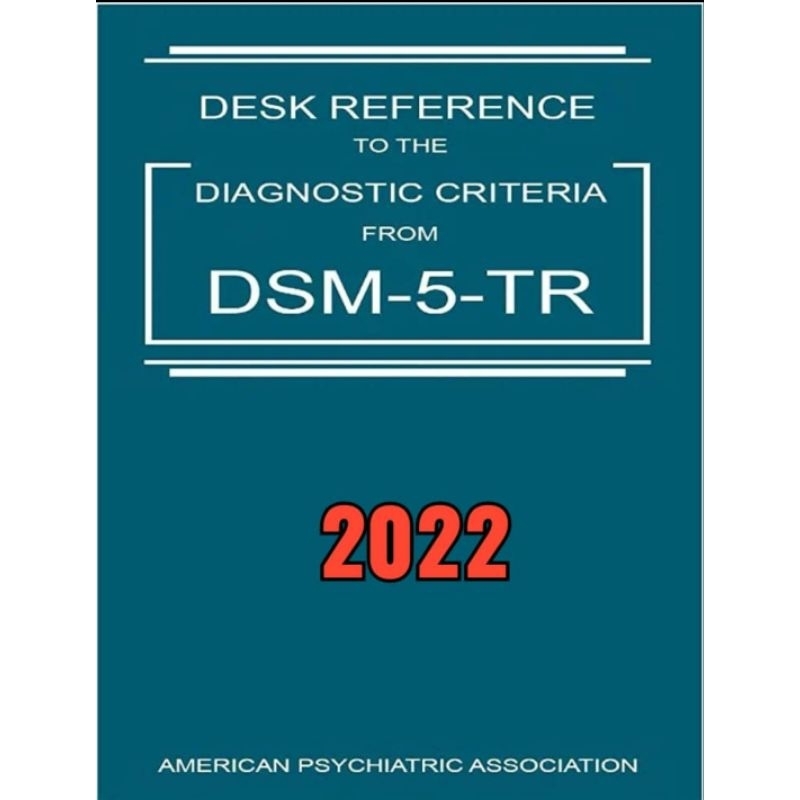 Desk Reference to the Diagnostic Criteria From DSM-5-TR (TM) dsm 5 ...