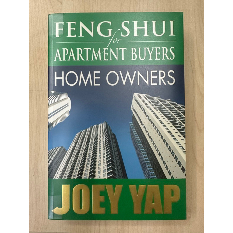 Feng Shui for Apartment Buyers Home Owners by Joey Yap (Preloved