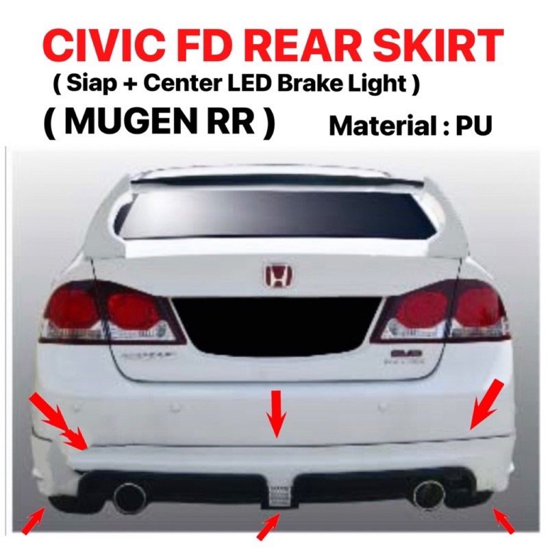 HONDA CIVIC FD MUGEN RR REAR SKIET + CENTER LED LIGHT ( Material PU