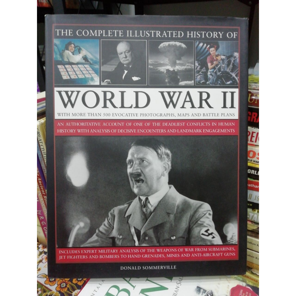 The Complete Illustrated History Of World War Ii Donald Sommerville 