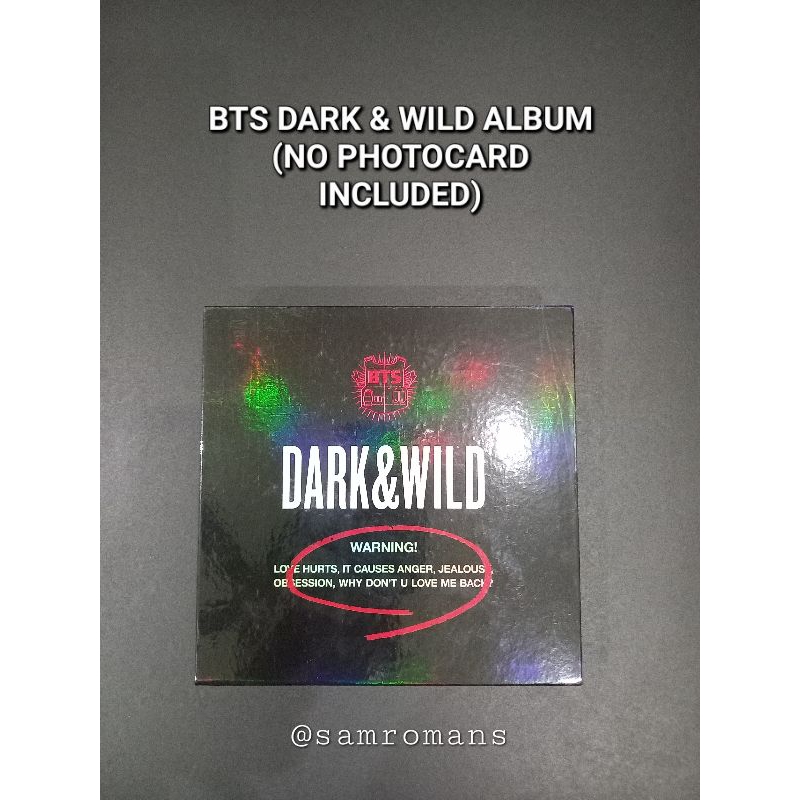OFFICIAL BTS DARK & WILD ALBUM (NO PHOTOCARDS INCLUDED) Shopee Philippines