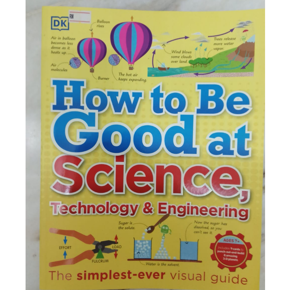 How to be Good at Science, Technology & Engineering by Dk Publishing ...