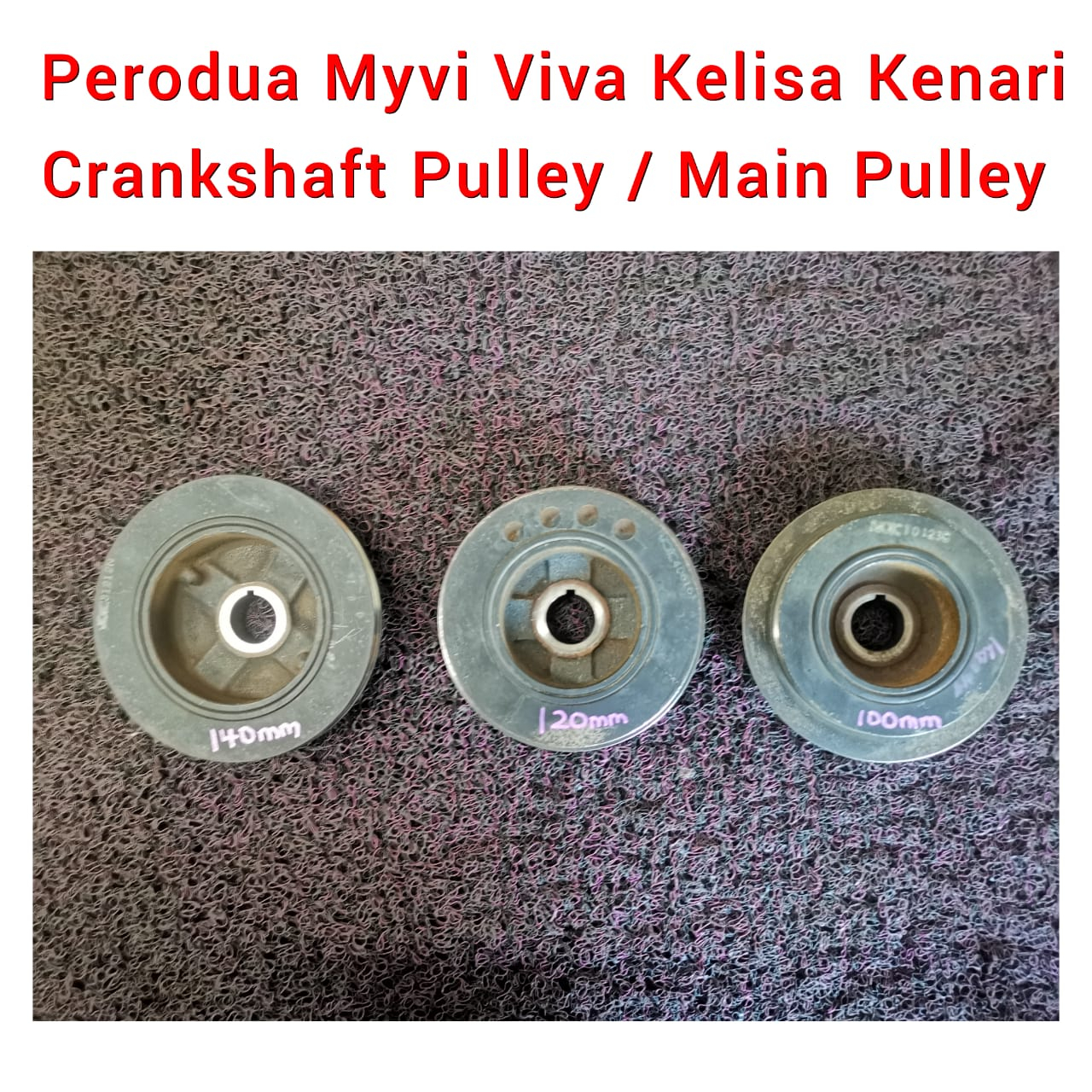 Perodua Kelisa Kenari Viva Myvi 1000cc 850cc 660cc Crankshaft Pulley