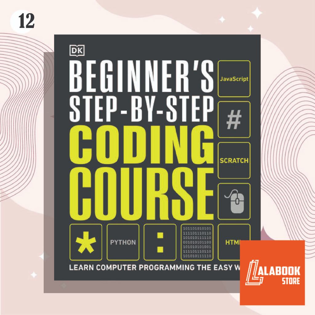 [12] Beginner's Step-by-Step Coding Course: Learn Computer Programming ...