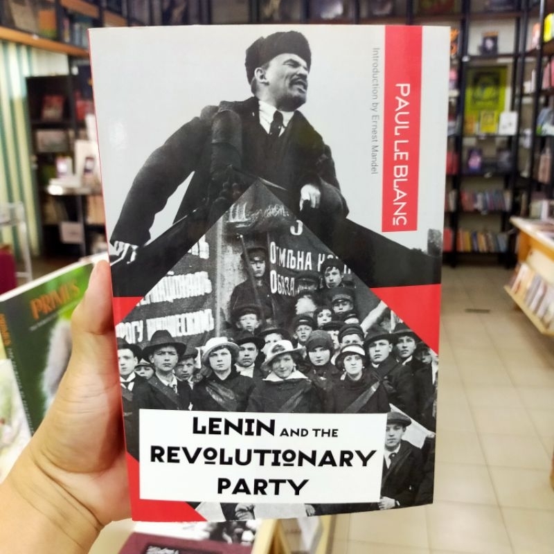 LENIN AND THE REVOLUTIONARY PARTY : PAUL LE BLANC | Shopee Philippines