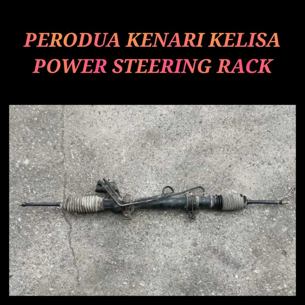 Power Steering Rack / Stereng Rak Perodua Kelisa / Kenari Power