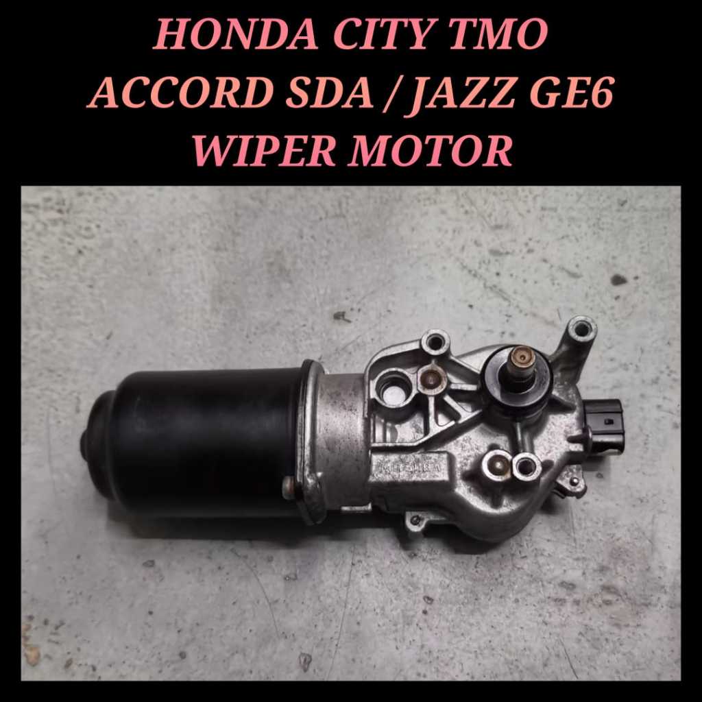 Wiper Motor Honda City TMO 0813 / Jazz GE6 0714 / Accord SDA 0307