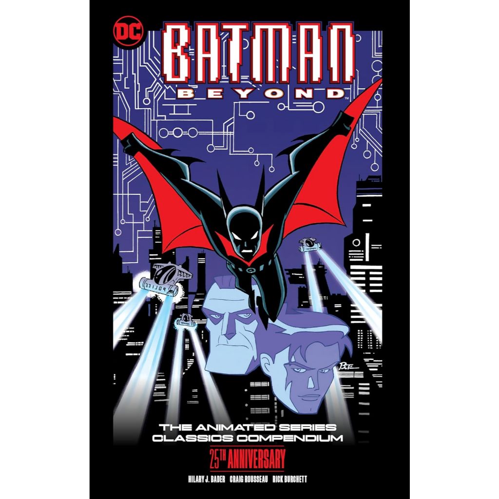 Batman Beyond: The Animated Series Classics Compendium DC COMICS 750 ...