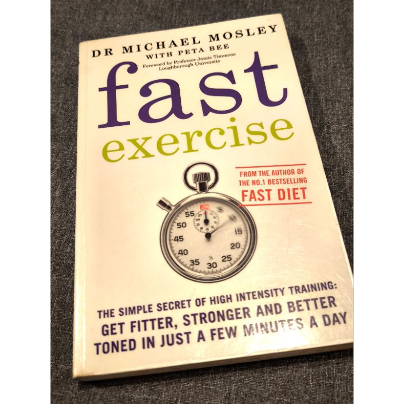 Fast Exercise Book Dr Michael Mosley Secret Of High Intensity Training ...