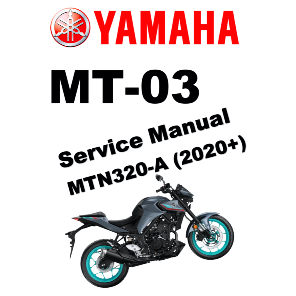 YAMAHA MT-03 / MT-25 / MT25 V2 (2020+) SERVICE WORKSHOP MANUAL + OWNER
