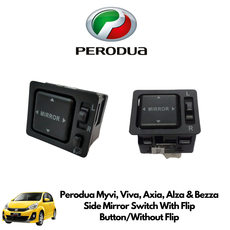 Perodua Myvi, Viva, Axia, Alza & Bezza Side Mirror Switch With Flip