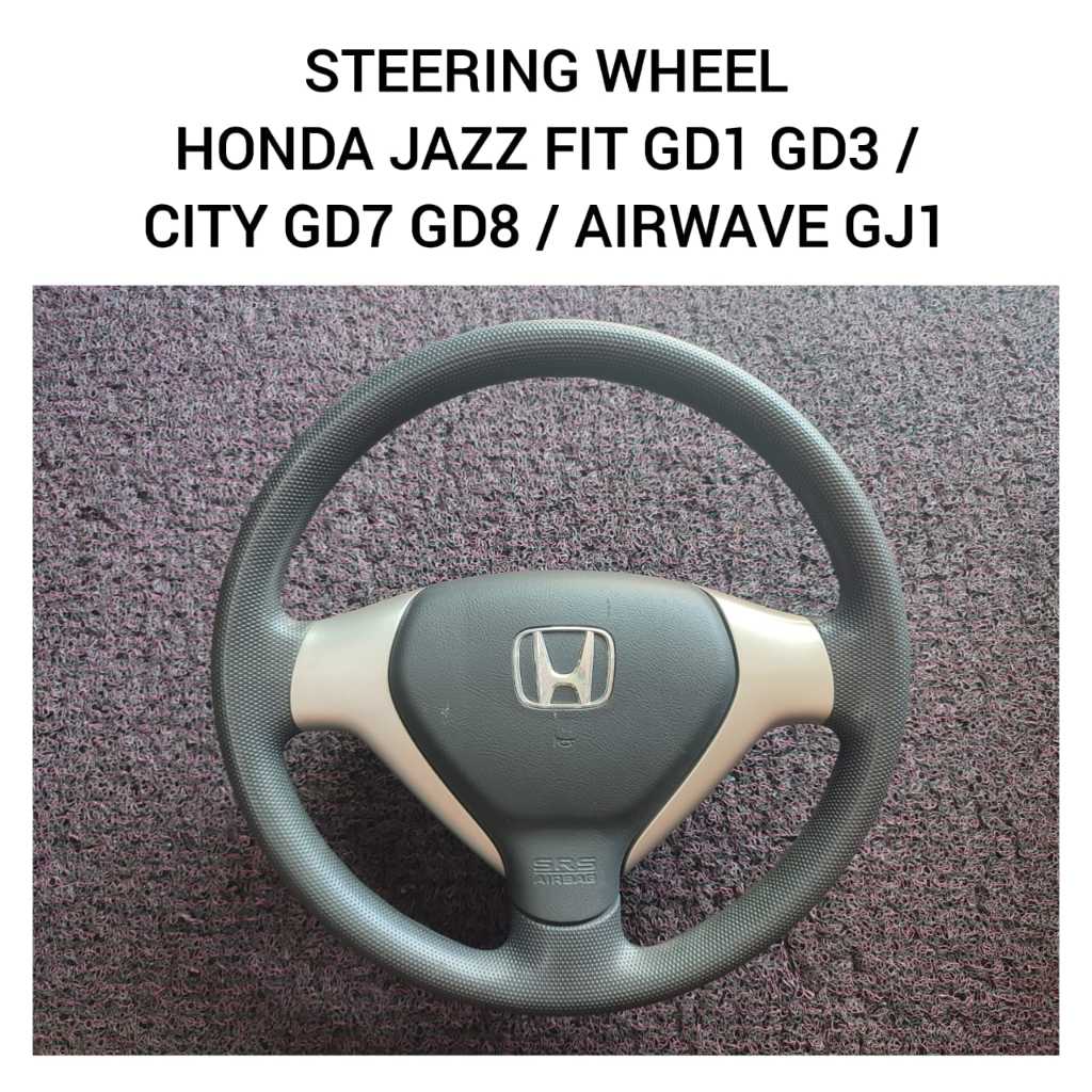 Steering Wheel Honda Jazz Fit GD1 GD3 City GD6 GD8 Airwave GJ1