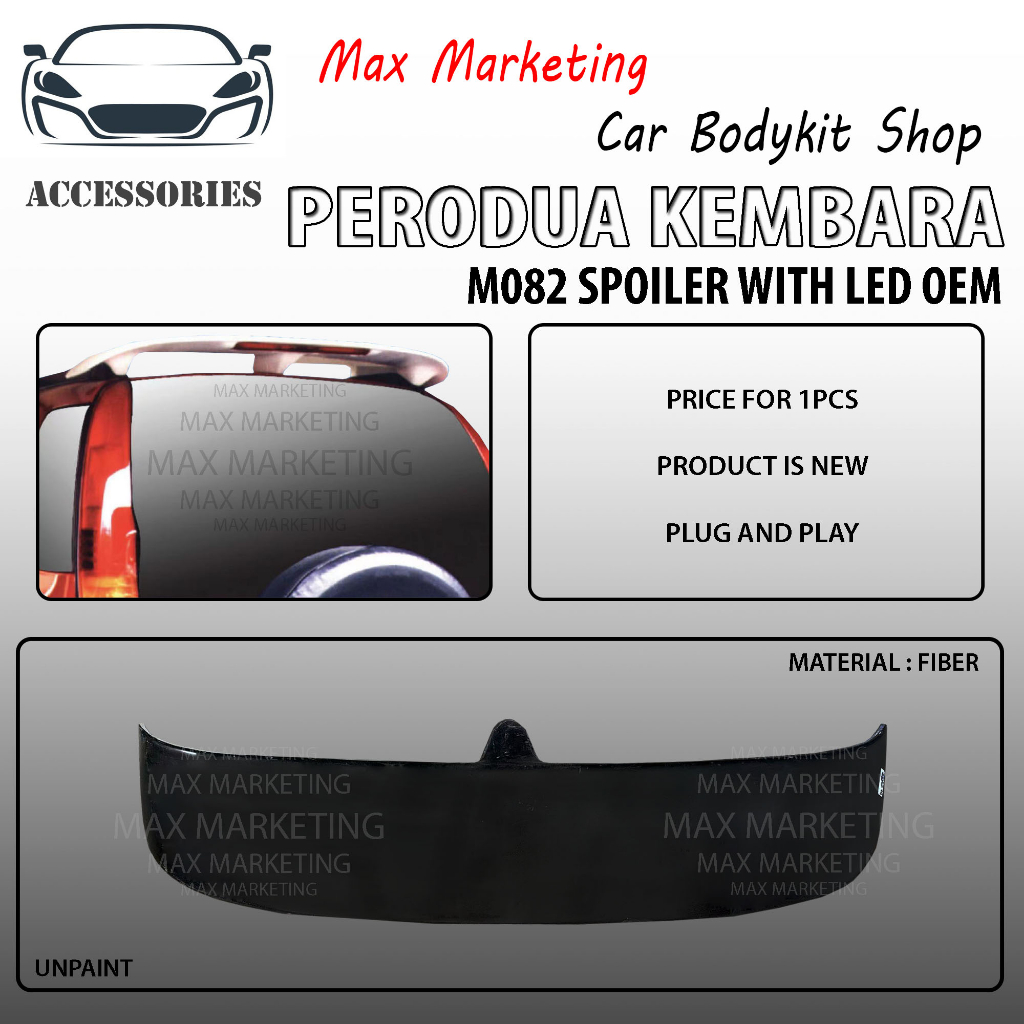 M082 PERODUA KEMBARA SPOILER WITH LED OEM FIBERGLASS BODYKIT | Shopee ...