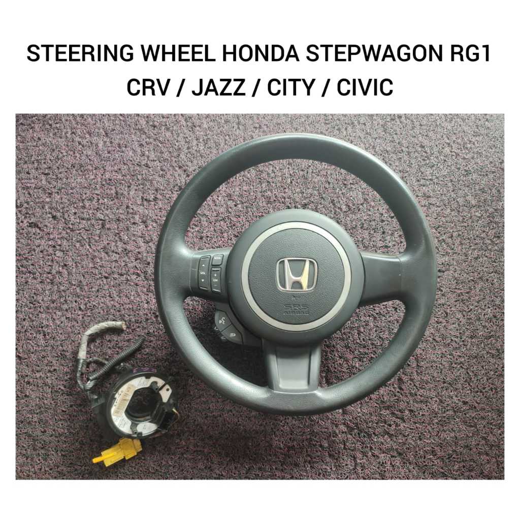 Steering Wheel Honda Stepwagon RG1 CRV Jazz City Civic & Clock Spring