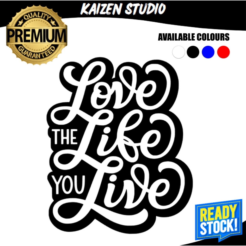 KAIZEN STUDIO Love The Life You Live Quote Words Mirror Car Vinyl
