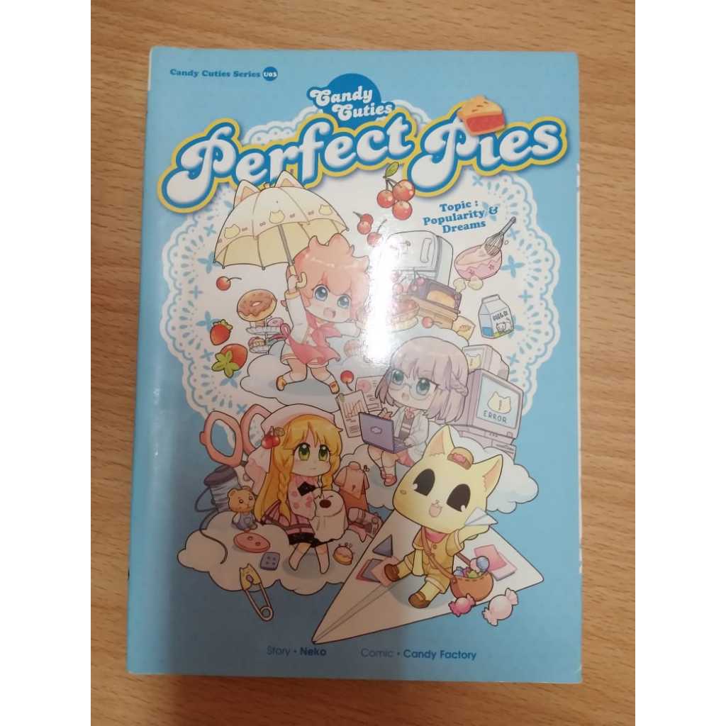 Candy Cuties Series 03: Perfect Pies Topic: Popularity & Dreams ...