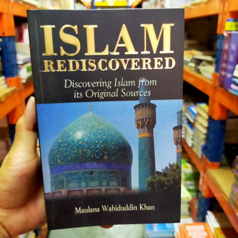 PSBL - Islam Rediscovered : Discovering Islam From Its Sources (Shaykh ...