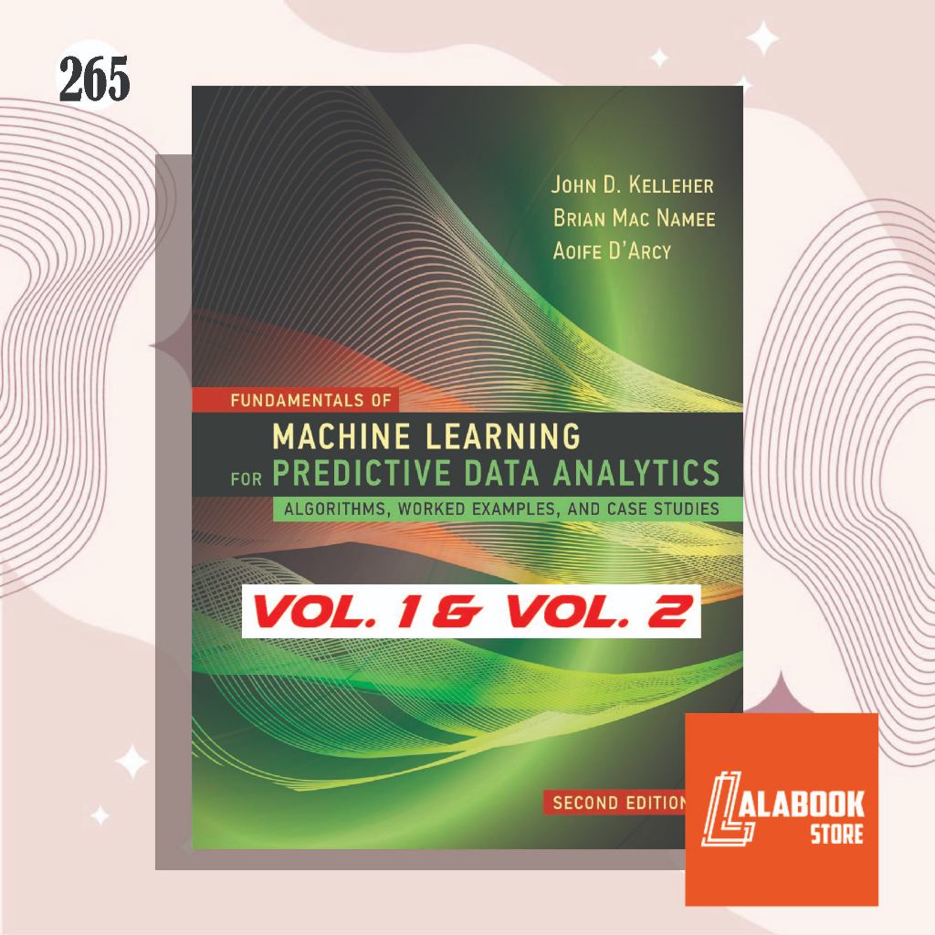 [265] Fundamentals of Machine Learning for Predictive Data Analytics ...