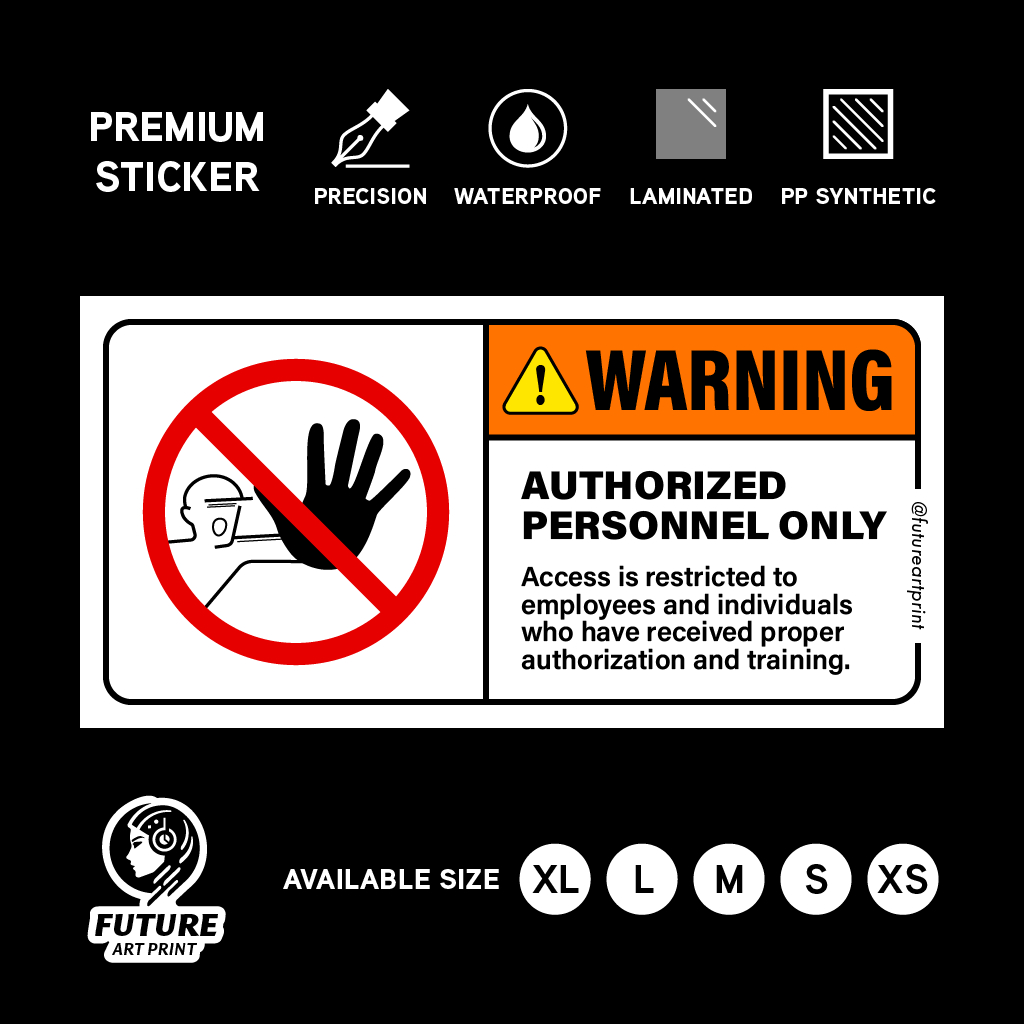 Authorized Personnel Only. Safety Sticker. Warning Caution Danger Sign ...