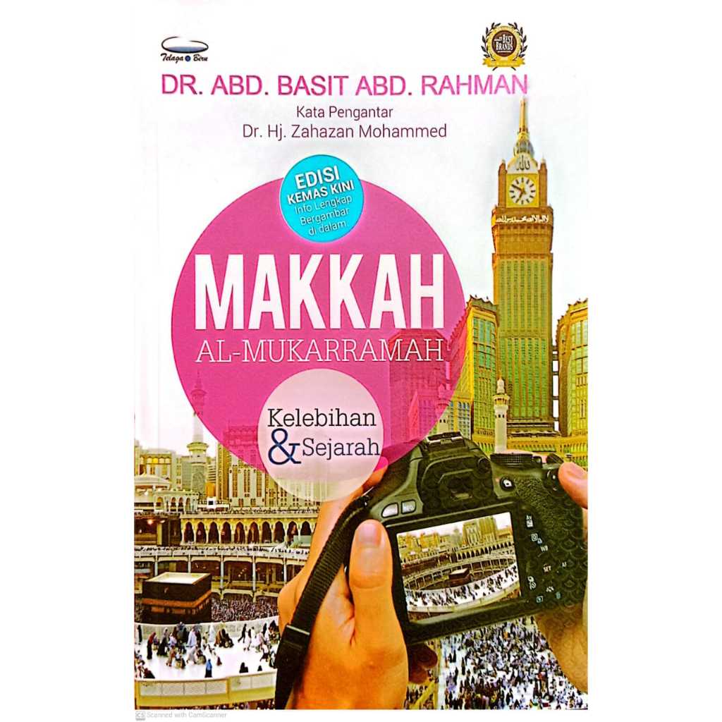 MAKKAH AL-MUKARRAMAH Advantages & History, Dr Abd Basit Abd Rahman (T ...
