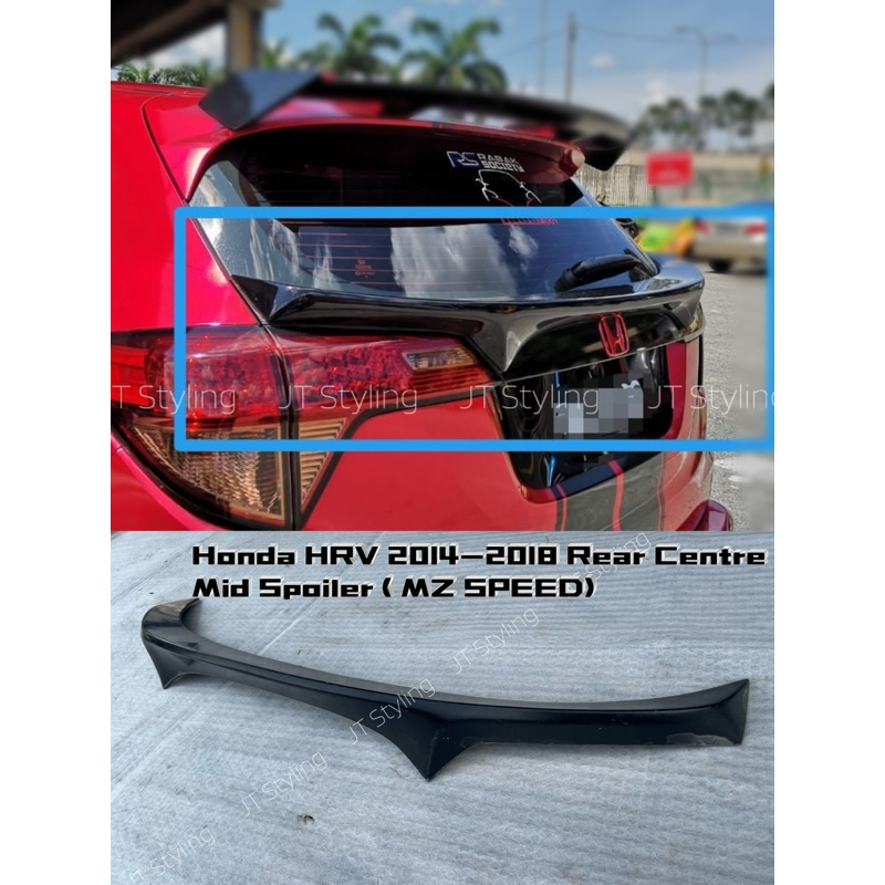 HONDA HRV 2014-2018 REAR CENTRE MID SPOILER (MZ SPEED) | Shopee Philippines