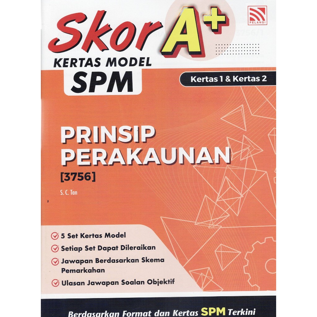 TRAINING BOOK (2025): SCORE A+ SPM MODEL PAPER PRINCIPLES OF PAPER 1 ...