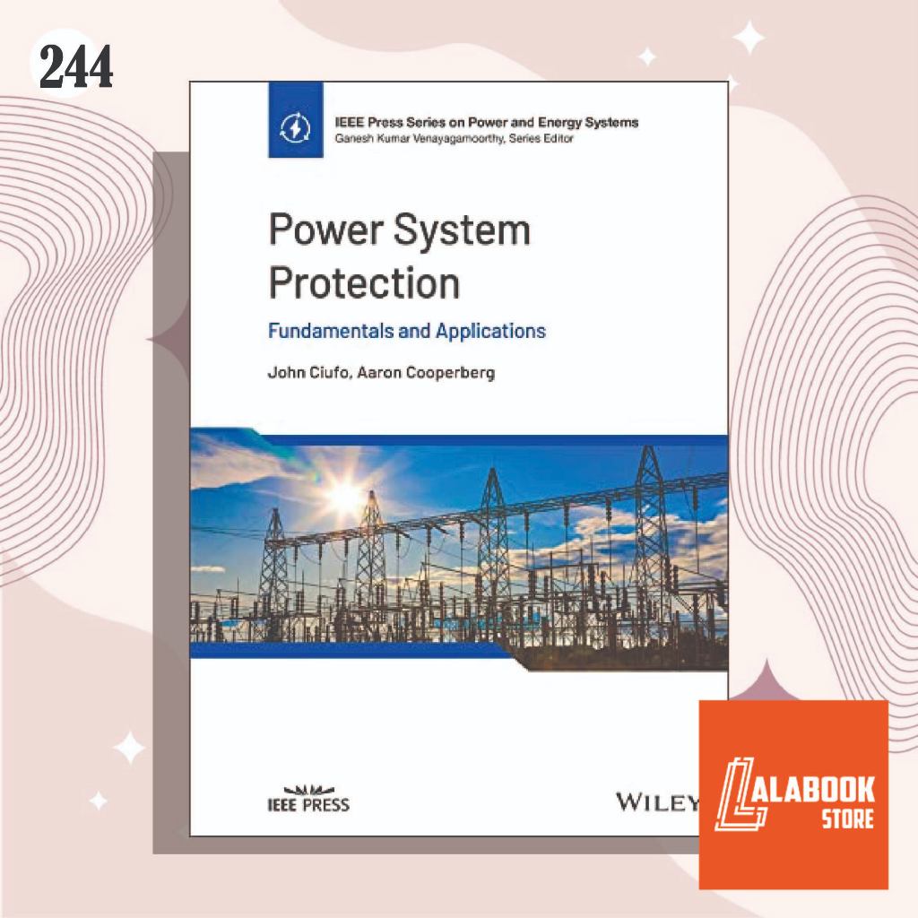 [244] Power System Protection: Fundamentals and Applications (IEEE ...