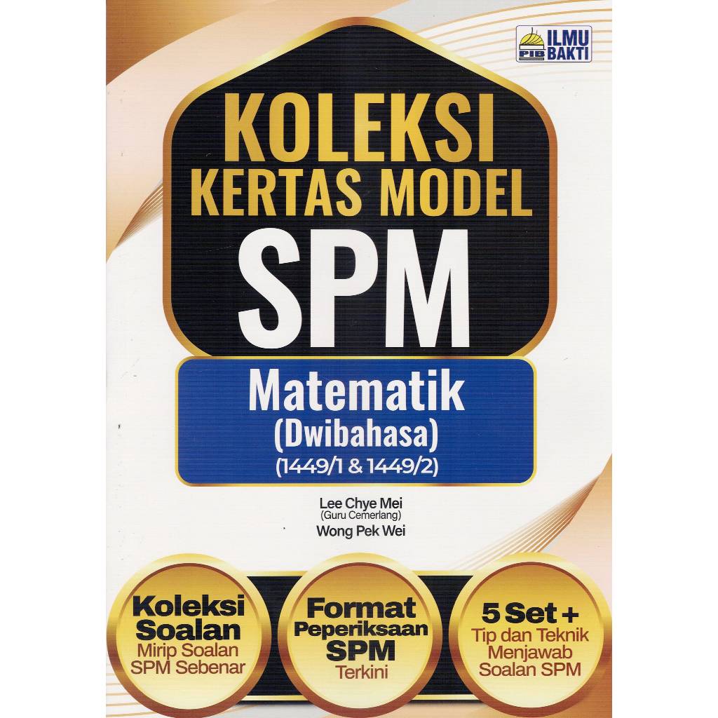PRACTICE BOOK ( 2025 ) : SPM MATHEMATICS MODEL PAPER COLLECTION ...