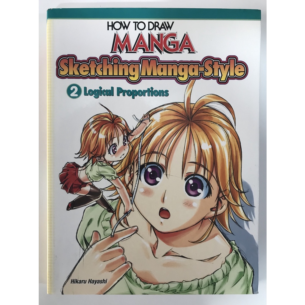 How to Draw Manga Sketching MangaStyle 2 Logical Proportions RARE