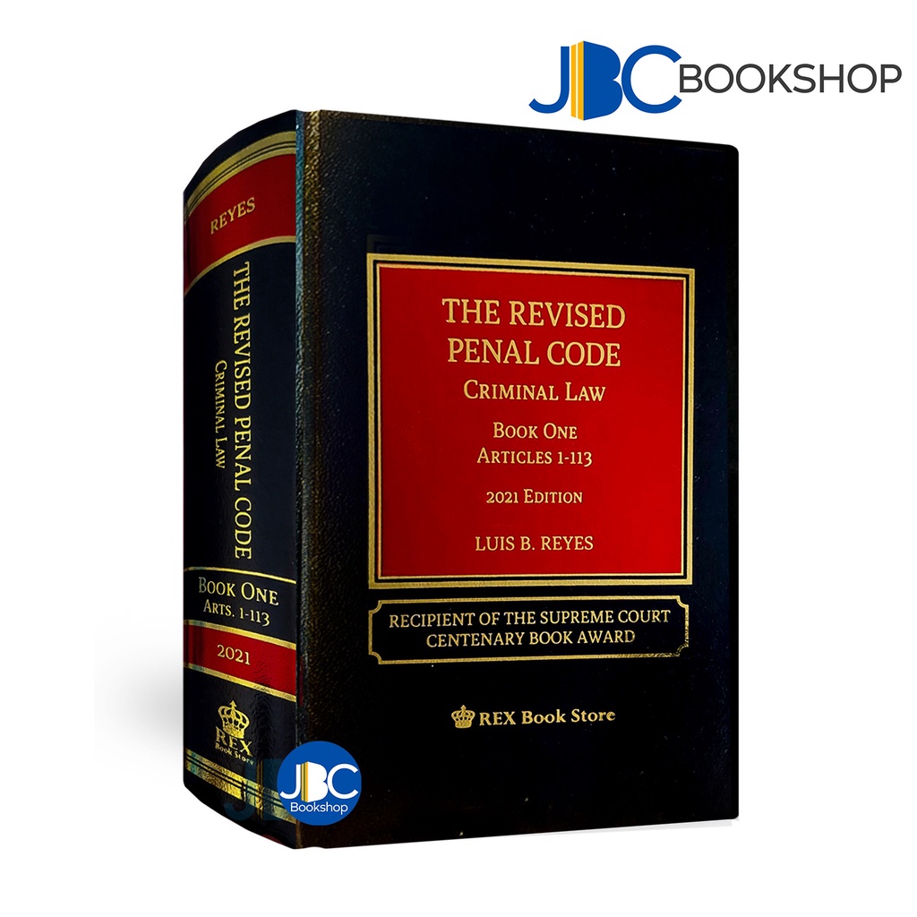 Book 1 The Revised Penal Code: Criminal Law 2021 By Luis B. Reyes ...