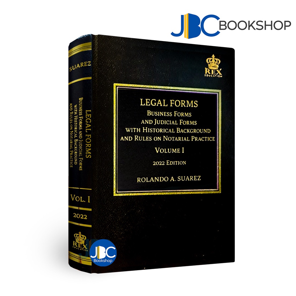 Legal Forms Business Forms and Judicial Vol. 1 2022 Edition by Rolando