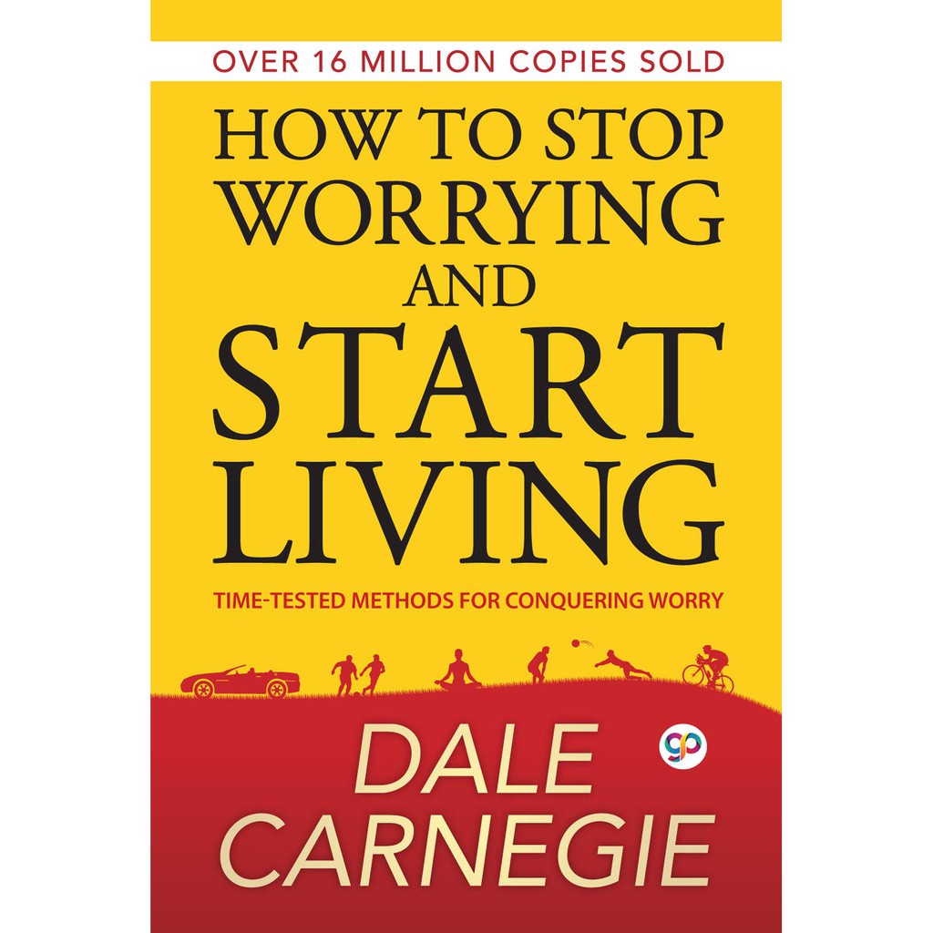 How To Stop Worrying And Start Living Dale Carnegie(paperback) | Shopee ...