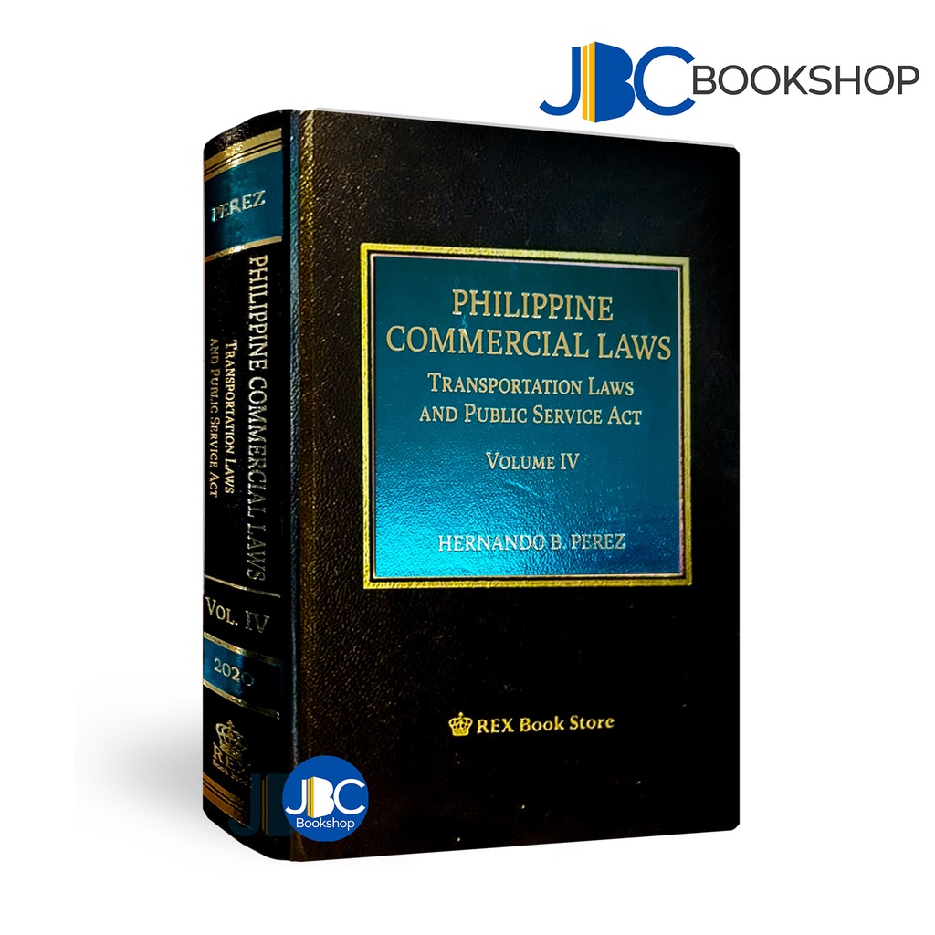Vol 4 Philippine Commercial Laws Transportation Laws And Public