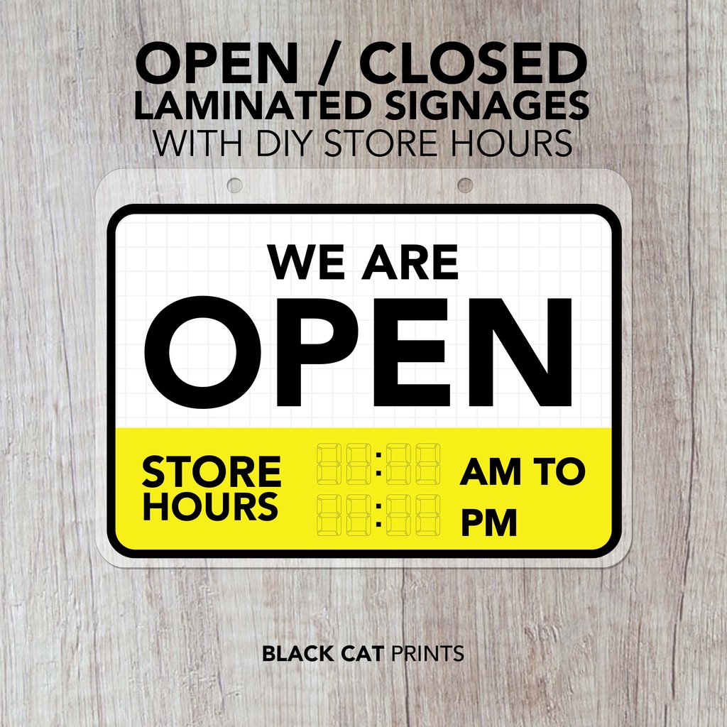 We Are Open with DoItYourself Store Hours Sign Laminated Signage