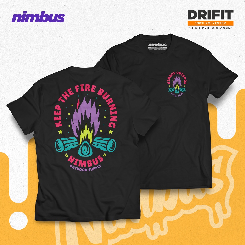 Keep The Fire Burning DRIFIT TShirt Summer Camp Outdoor Bikepacking