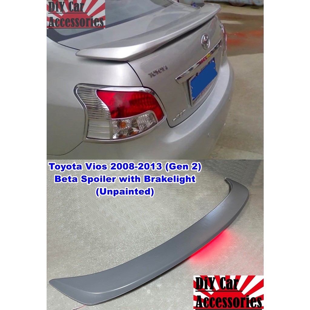 Toyota Vios Beta Spoiler with Brake light for 20082013 models Shopee
