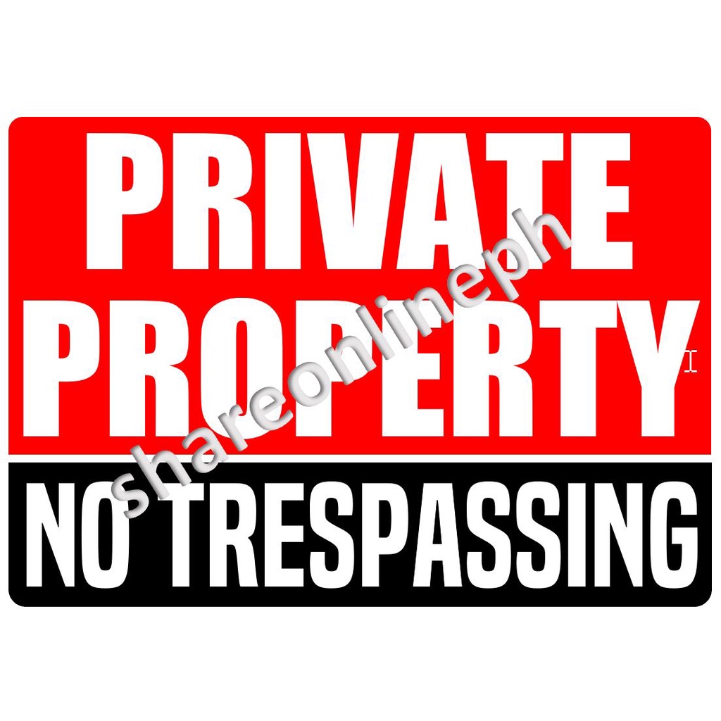 Laminated Signages Private Property No Trespassing Signage Sign Boards No Trespassing