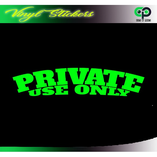 Private Use Only 001 Vinyl Sticker For Laptop Motorcycle Car Etc