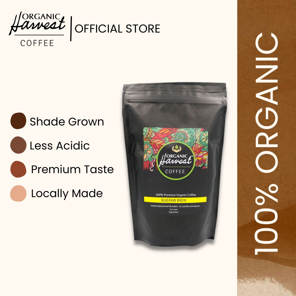 Organic Harvest Coffee - Bugtaw Brew 250g (Whole Beans/Ground) Arabica ...