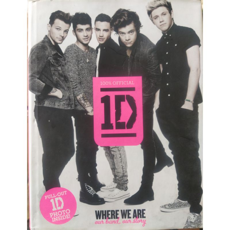 1D One Direction Where We Are Our Band Our Story 100 Official Book