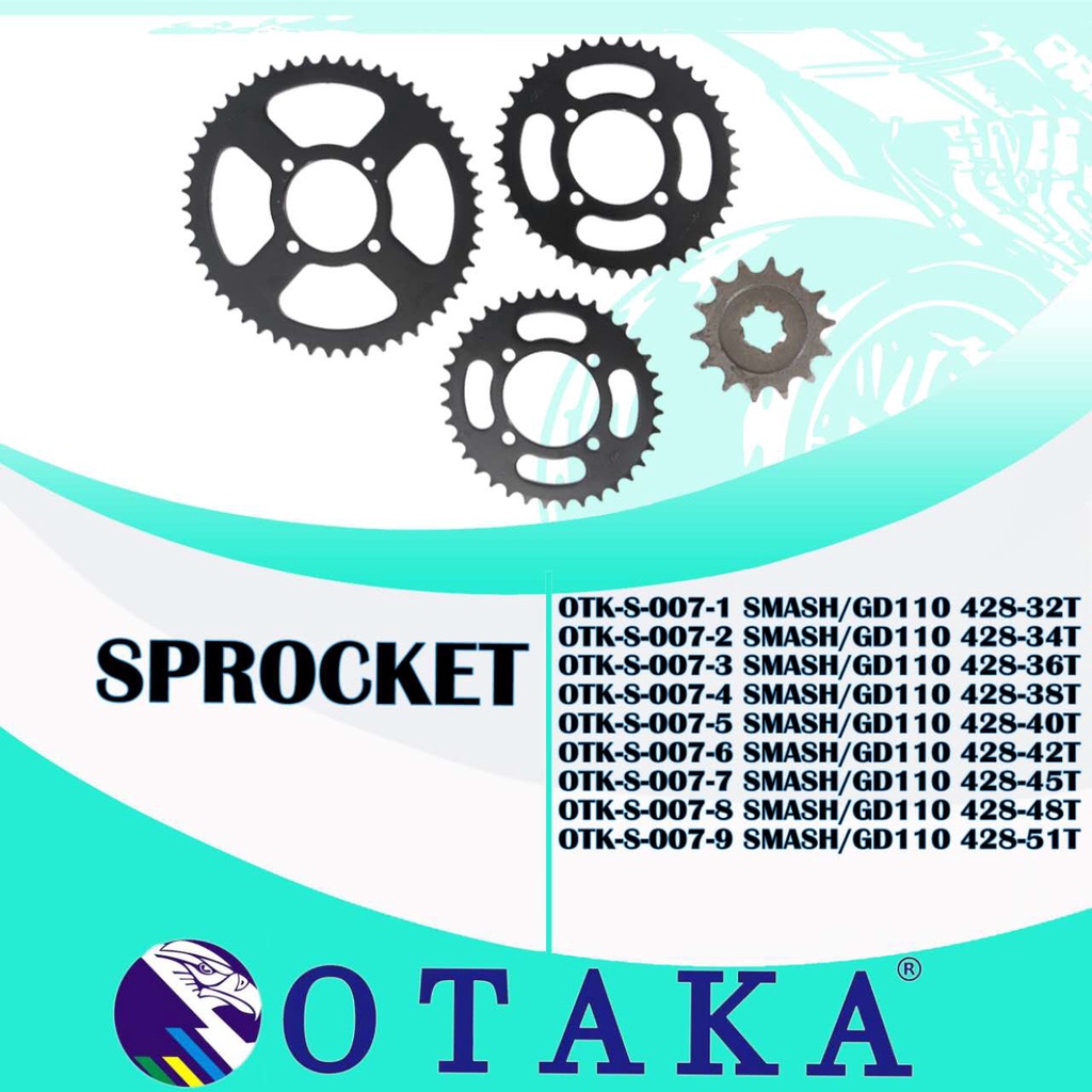ORIGINAL OTAKA Japan Quality Rear Sprocket for SMASH/GD110 ALL SIZES Shopee Philippines