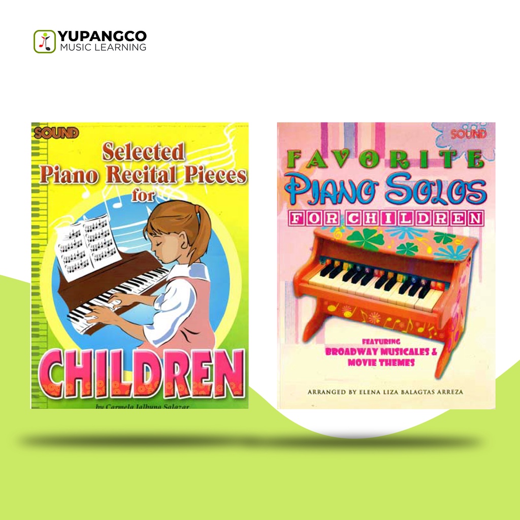 SELECTED PIANO RECITAL PIECES FOR CHILDREN /FAVORITE PIANO SOLOS FOR