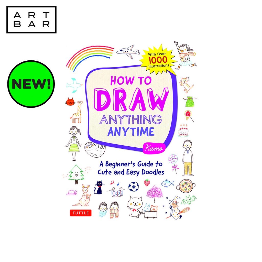 How to Draw Anything Anytime tradepaper (Art Book) - Art Bar PH ...