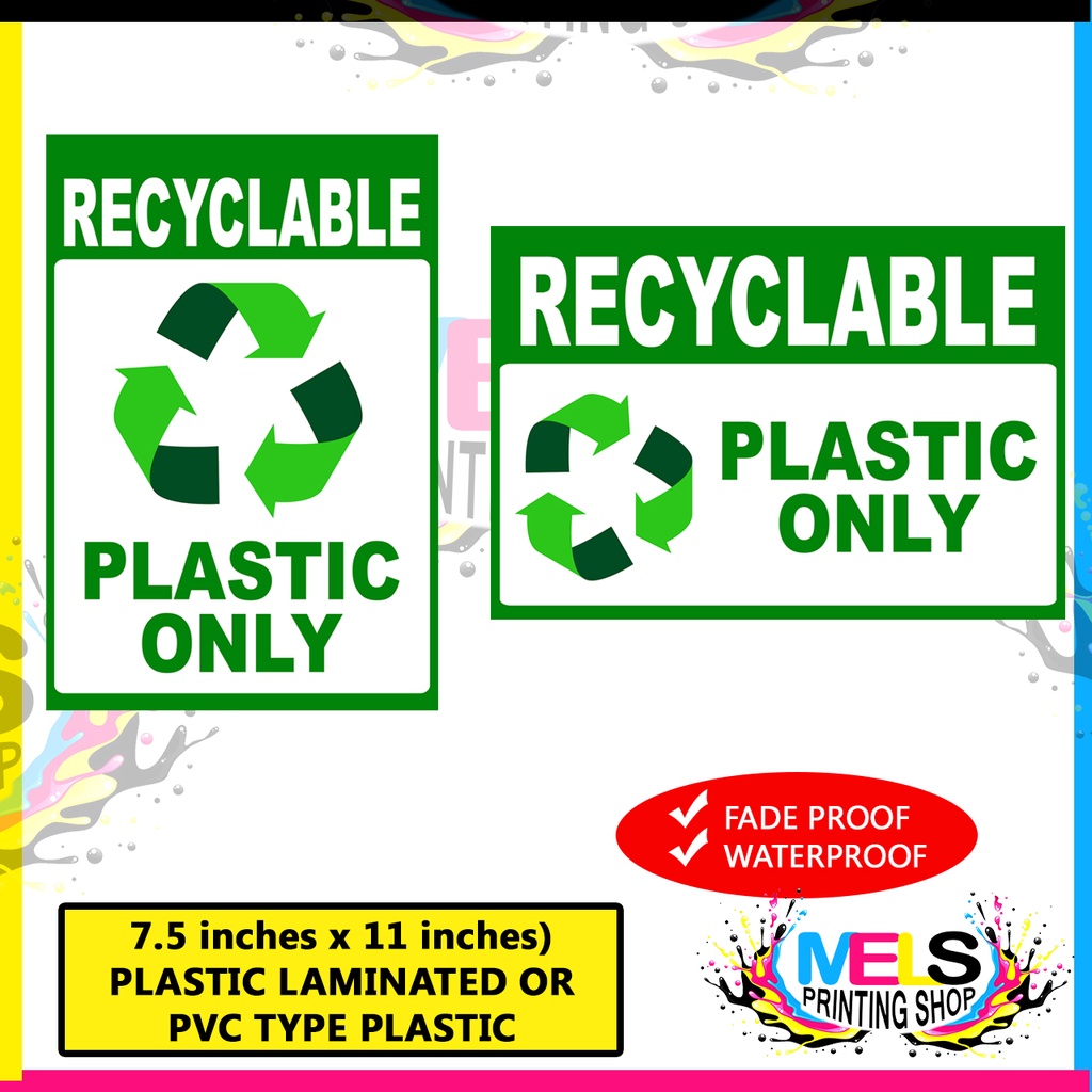 RECYCLABLE PLASTICS ONLY SIGN PVC TYPE or PLASTIC LAMINATED 250 gsm
