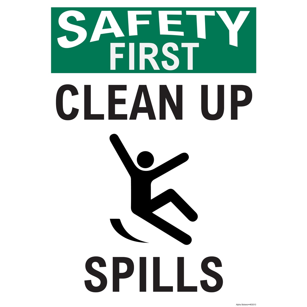 Spill Kit Sign Safety First Clean Up Spill Vinyl Sticker Decals Size 10 ...