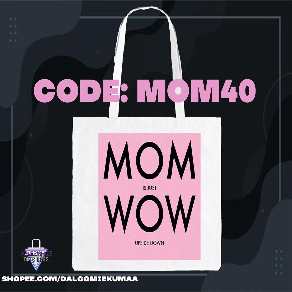 HIGH QUALITY KATSA CANVAS TOTE BAG MOTHERS DAY MOTHER’S DAY MOTHER PART ...