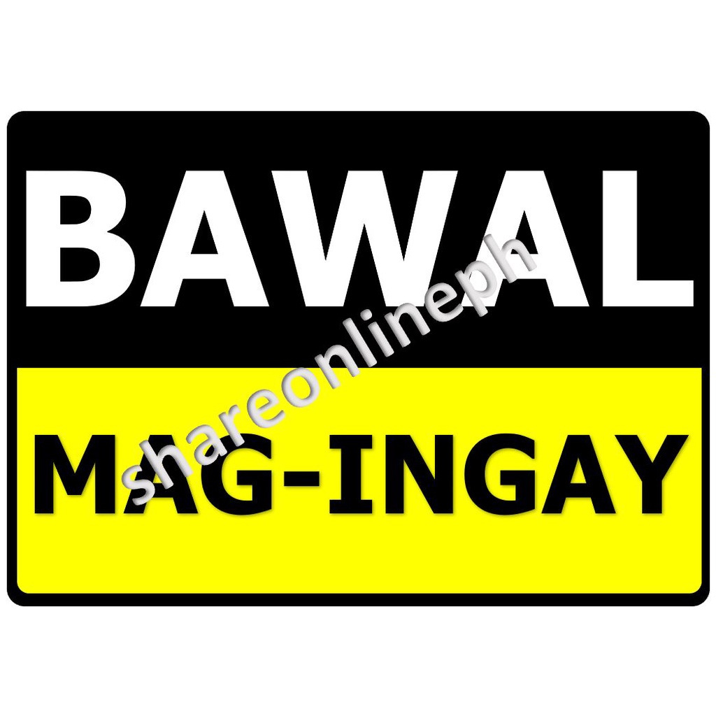 Laminated Signages Bawal Magingay Sticker Signage PVC Sign Boards ...