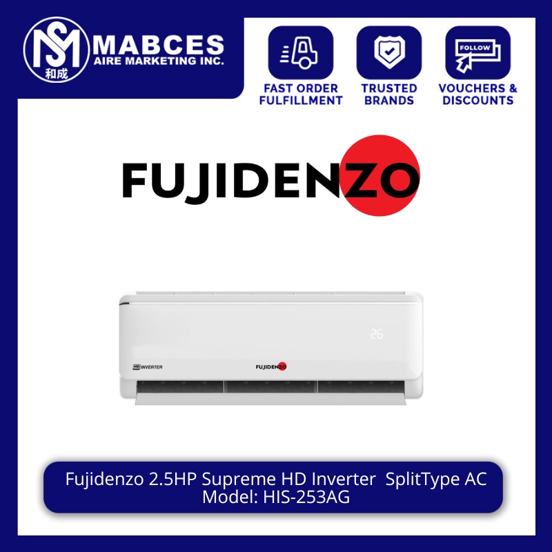 Fujidenzo 2.5HP Supreme HD Inverter Split Type AC HIS253AG Shopee