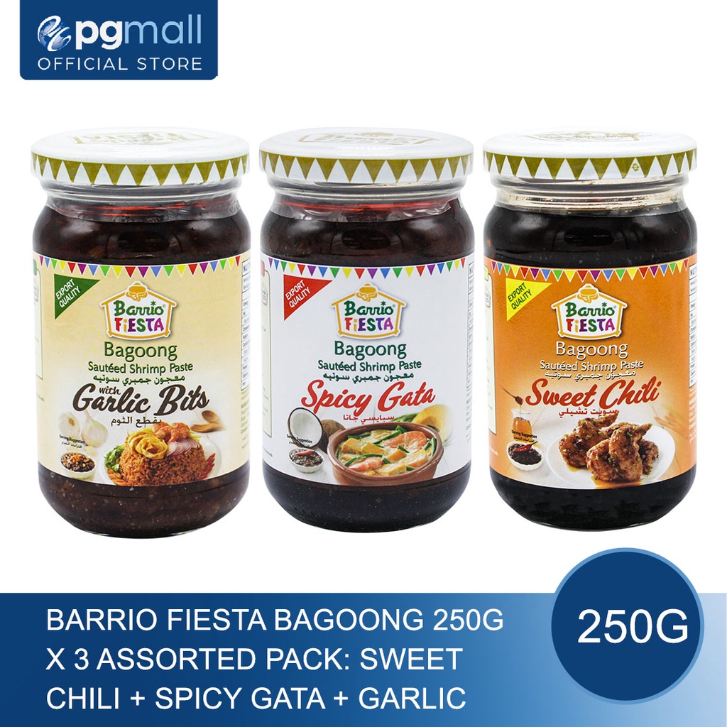 ❒☇₪Barrio Fiesta Bagoong 250g X 3 Assorted Pack Sweet Chili + Spicy Gata +  Garlic Bits