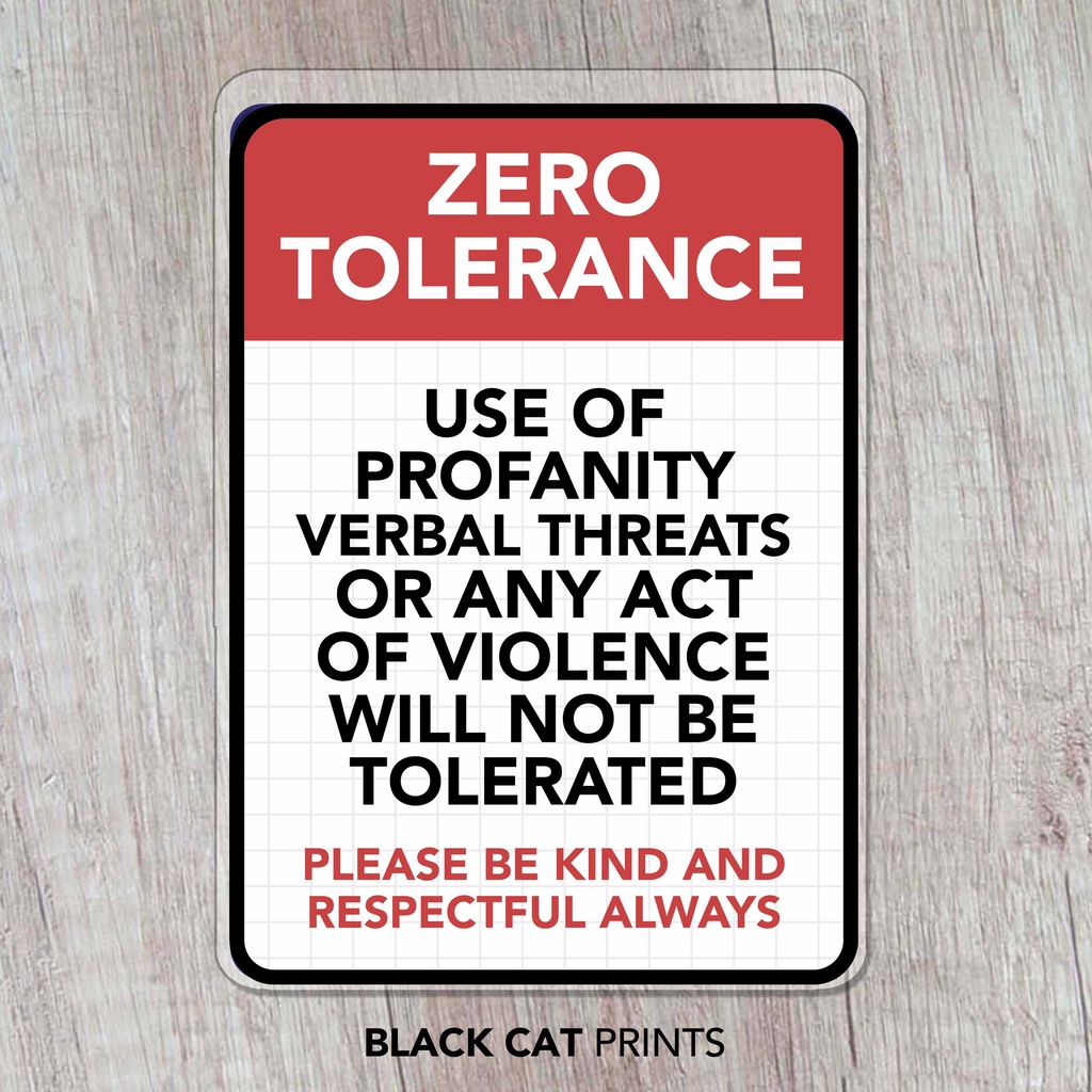 Zero Tolerance Violence and Abuse Sign / Be Kind and Respectful Sign ...